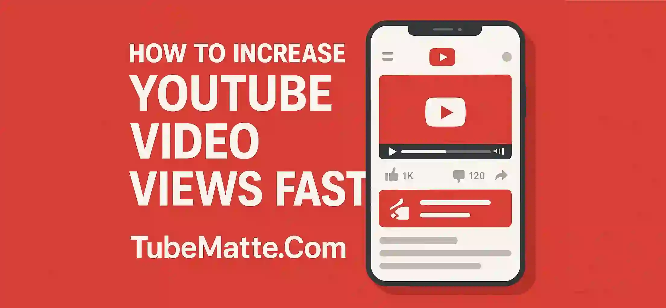 How to Increase YouTube Video Views Fast